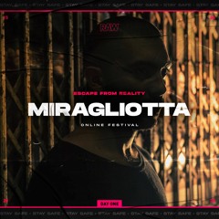 Miragliotta | RAW Escape From Reality II