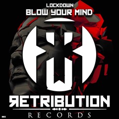Blow Your Mind - Lockdown (Extended Mix)