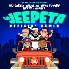 La Jeepeta (Remix) [feat. Brray & Juanka]