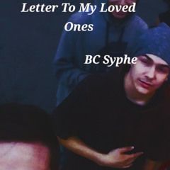 Letter To My Loved Ones