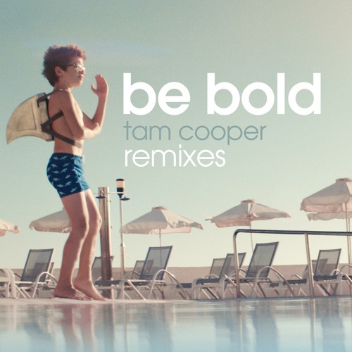 Be Bold (Matthew Heyer Remix)