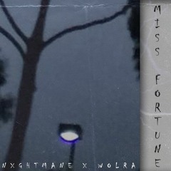 Miss Fortune ft. WoLRa