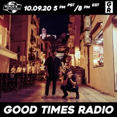 Good Times Radio #31