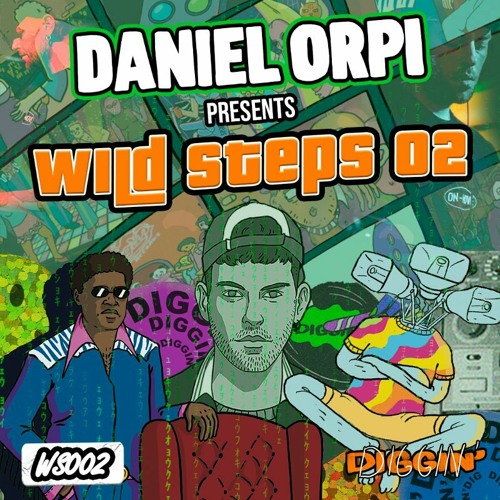 Wild Steps 02 - Candy Rain (Daniel Orpi Edit)