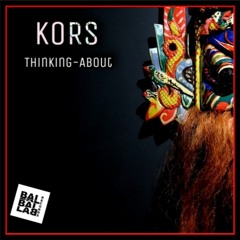 KoRs - Thinking-about (Original-mix)  /