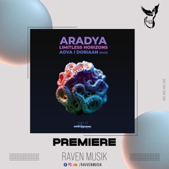PREMIERE: Aradya - Limitless Horizons (AOVA Remix) [Undergroove Music]