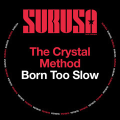 Born Too Slow (Erick Morillo Dub Mix)