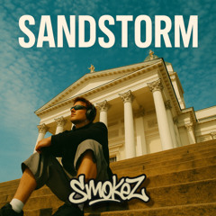 Sandstorm SmokeZ Remix