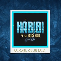 FY - Habibi (Mikael Club Mix)