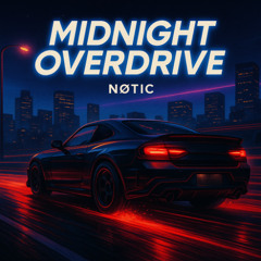Midnight Overdrive [FREE DOWNLOAD]