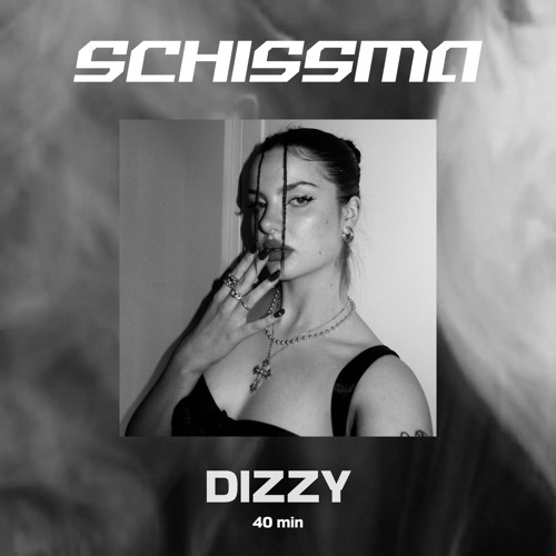 SCHISSMA PODCAST 020 / DIZZY