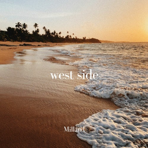 west side - milland (ariana grande cover)