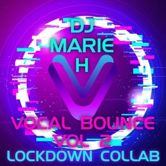 VOCAL BOUNCE VOL 2 - LOCKDOWN COLLAB