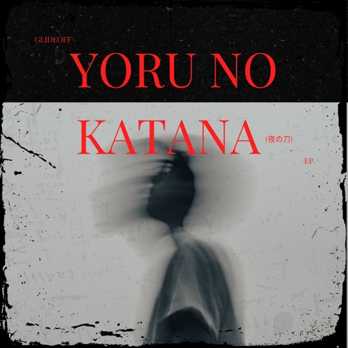 Yoru no Katana (夜の刀)