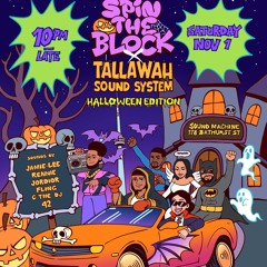 SPIN THE BLOCK X TALLAWAH SOUNDS🏎️🌎 (CTHEDJ LIVE SET)