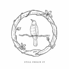 still feeling it (prod. sorrow bringer)