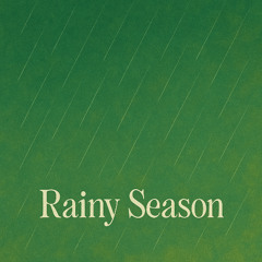 Rainy season