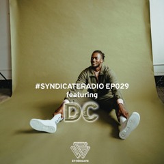 #SYNDICATERADIO 029 ft. DC