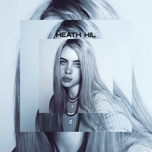 Billie Eilish - everything i wanted (HEATH HIL REMIX)