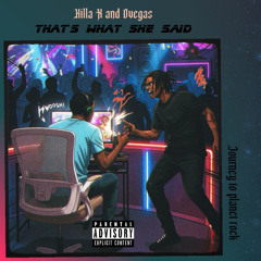 That's What She Said Ft.  77oVegas