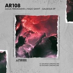 AR108 | Julius Friedemann x Niqo Sanvt - Galaksija EP (26.04.2024)