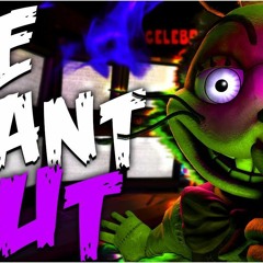 🔒 WE WANT OUT | FNAF SFM (COLLAB) 🔒