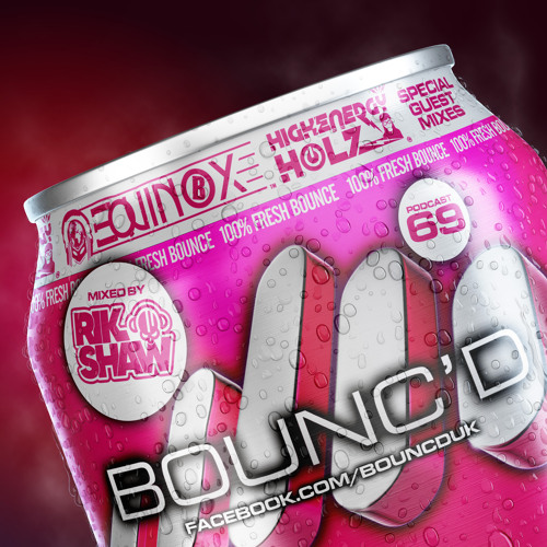 BOUNC'D (Sixty Nine) **FREE DOWNLOAD**