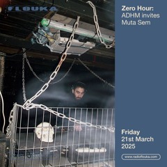 Zero Hour: ADHM invites Muta Sem  - 21/03/2025