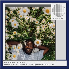 MOOD Radio #2 w/ Lolo (Live From Operator)