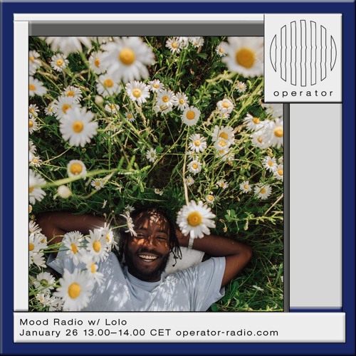 MOOD Radio #2 w/ Lolo (Live From Operator)