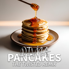 Divna - Pancakes (The Twisted Remix)