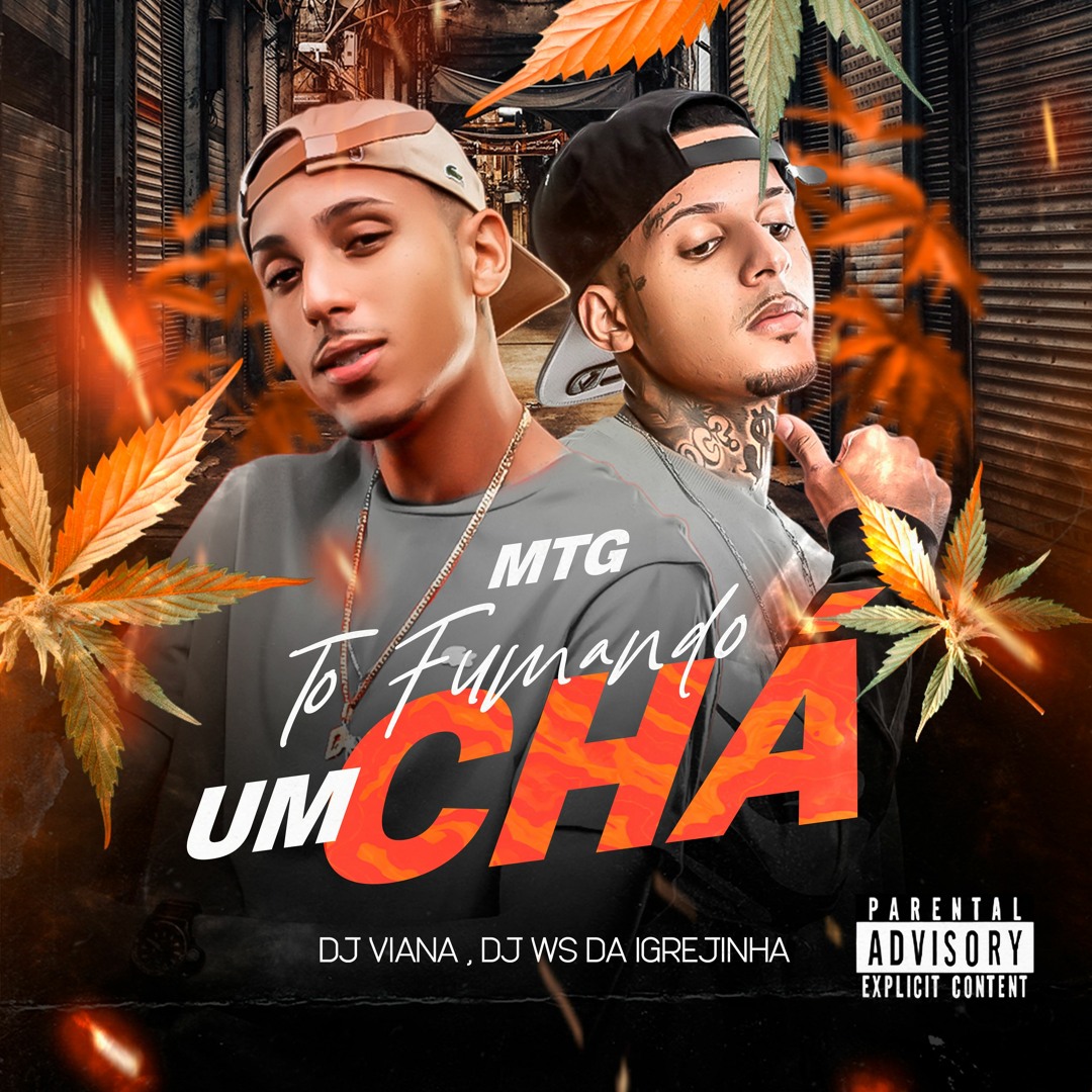 Listen to MTG - TO FUMANDO UM CHA (DJ VIANA & DJ WS DA IGREJINHA) by DJ  VIANA - CRIA DO FLAMENGO in DJ LUCAS DE PAULA playlist online for free on  SoundCloud