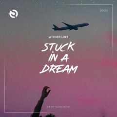 Wiener Luft - Stuck In A Dream