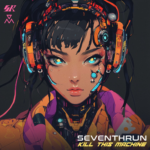 Seventhrun - Kill The Machine (Manifest Mix)