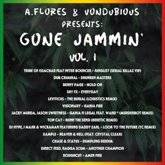 A.Flores & VonDubious Presents: Gone Jammin' Vol.1