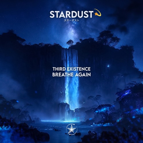 Third Existence - Breathe Again
