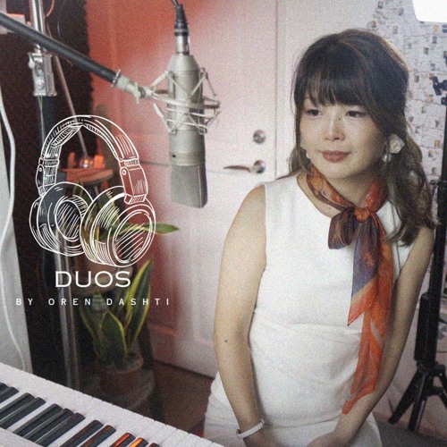 DUOS - 明日晴れるかな (Oren Dashti & Ikumi Koyama)