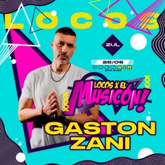 Gaston Zani @ Zul - Locos X El Musicon 2024