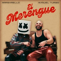 126. El Merengue - Marshmello, Manuel Turizo [Intro Acapella] 5 Versiones