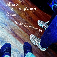 Stuck in my ways x Keze