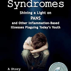 free PDF 📂 Shadow Syndromes: Shining a Light on PANS and Other Inflammation Based Il