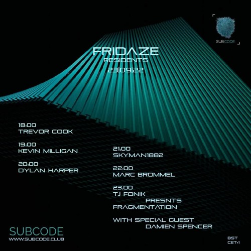 Fonik - Fragmentation on Subcode.club - Sep 23 2022 - Special Guest Damien Spencer
