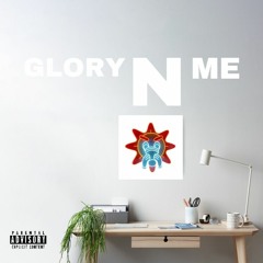 Glory N Me