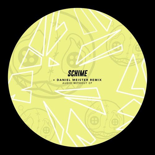 Premiere : Schime - Audio Without [DANIEL MEISTER REMIX] [HR019]