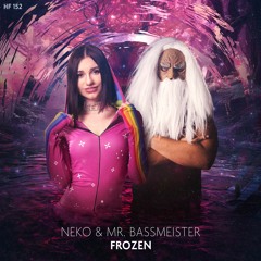 Neko & Mr Bassmeister - Frozen