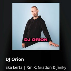 YLEX - DJ Orion: XmiX: Gradon & Janky - 01.03.2024