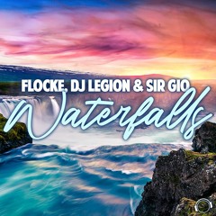 Flocke, DJ Legion & Sir Gio - Waterfalls (Snippet)