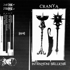 Cranya - Intenzioni Belliche EP [Brutal Forms]