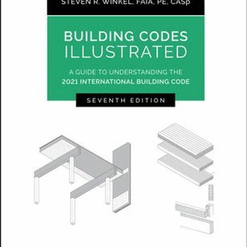 Stream +KINDLE* Building Codes Illustrated A Guide to Understanding