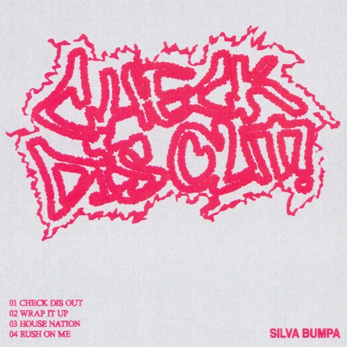 Artwork for the song Check Dis Out by SILVA BUMPA on Next Sound